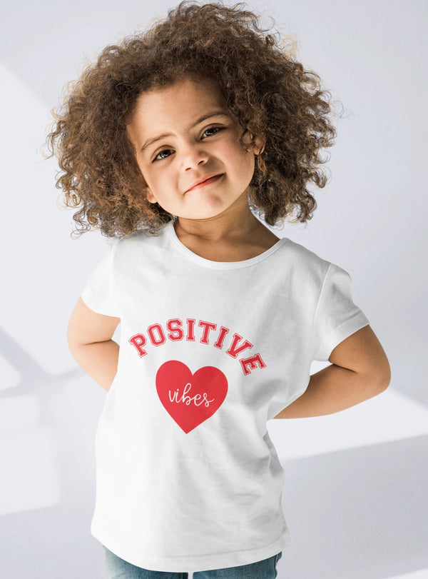 Positive Vibes- Girl's Half Sleeve T-shirt